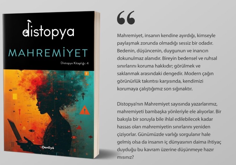 Görünürlüğün Gölgesinde Bir Sığınak: “Distopya: Mahremiyet”